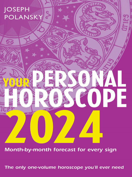 Title details for Your Personal Horoscope 2024 by Joseph Polansky - Available